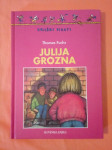 JULIJA GROZNA (Zbirka Knjižni pirati; Thomas Fuchs)