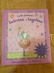 KAKO POSTANEŠ BALERINA ANGELINA - KATHARINE HOLABIRD