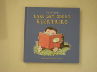 KAKO SEM ODKRIL ELEKTRIKO - Nikola Tesla, Marjan Manček