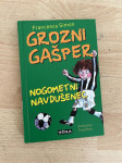 Knjiga Grozni Gašper nogometni navdušenec