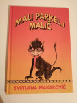 Knjiga Mali Parkelj Malič, avtorica: Svetlana Makaraovič