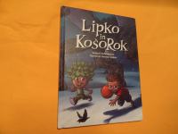 LIPKO IN KOŠOROK, PRIMOŽ SUHODOLČAN, ILUST. GORAZD VAHEN DZS 2013