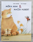 MIŠKA MIMI & MAČEK HUBERT Toni Steiner