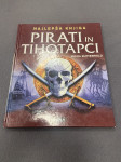 PIRATI IN TIHOTAPCI, Moira Butterfield