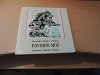 POVODNI MOŽ: SLOVENSKA LJUDSKA PRAVLJICA ZALOŽBA MLADINSKA KNJIGA 1995