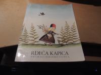 RDEČA KAPICA BRATA GRIMM ZALOŽBA MLADINSKA KNJIGA 1976