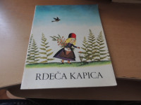 RDEČA KAPICA J. IN W. GRIMM MLADINSKA KNJIGA 1979