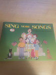 SING MORE SONGS 16 TRADITIONAL SONGS IN ENGLISH IN CD, KOT NOVA