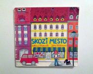 Svetlana Makarovič: Skozi mesto