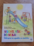 VISOKO, VIŠE - DO NEBA! - CVETKA SOKOLOV