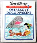 WALT DISNEY OSTRŽKOVE DOGODIVŠČINE - IZBERI SI DOGODIVŠČINO