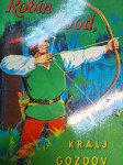 ROBIN HOOD IZOBČENI, IN ŠERIF, KRALJ GOZDOV