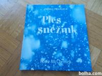 ZIMSKA PRAVLJICA - PLES SNEŽINK - ROSIE MCCORMICK