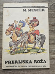 Prerijska roža - Miki Muster