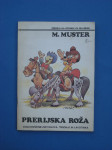 PRERIJSKA ROŽA - Miki Muster