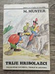 Trije hribolazci - Miki Muster