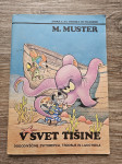 V svet tišine - Miki Muster