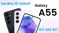 KUPIM Samsung Galaxy A55 Samsung Galaxy S24 Ultra *NAJBOLJŠI ODKUP*