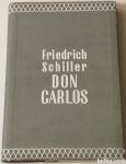 DON CARLOS ,ŠPANSKI INFANT– Friederich Schiller