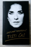 TISTI ČAS Svetlana Makarovič