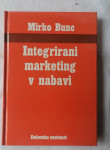 Integrirani marketing v nabavi - Mirko Bunc