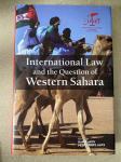 INTERNATIONAL LAW and the QUESTION of WESTERN SAHARA, Karin Arts NOVO