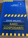 kako gospodariti, dane melavc