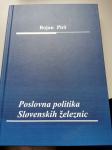 POSLOVNA POLITIKA SLOVENSKIH ŽELEZNIC