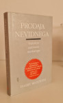 POSLOVNO - Prodaja nevidnega - vodnik po sodobnem marketingu / Harry B