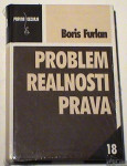 Problem realnosti prava - Boris Furlan - Kolicinski popust!!