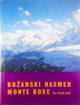 BOŽANSKI NASMEH MONTE ROSE, Julius Kugy