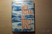 MED OCEANI IN KONTINENTI M. ŠOBER MLADINSKA KNJIGA 1962