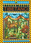 TIBETANCI, Stevan Pešić