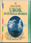 Urok Južnega morja : [tragedija neke žene] ] Alma Karlin