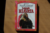 LEGENDE HIAVATA H. R. SCHOOLCRAFT MOHORJEVA DRUŽBA 1995