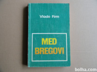 VLADO FIRM, MED BREGOVI