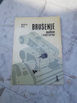 BRUŠENJE MASINE I POSTUPAK RAJIC LETO 1974 V SRBSKEM JEZIKU