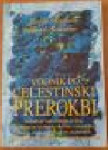 VODNIK PO CELESTINSKI PREROKBI, JAMES REDFIELD, CAROL ADRIENNE