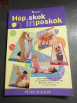 HOP SKOK IN POSKOK  PETER WALKER LETO 2003 CENA 15 EUR