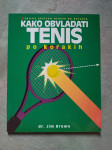 Kako obvladati tenis po korakih