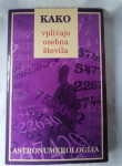 KAKO vplivajo osebna števila ASTRONUMEROLOGIJA - Zorica Cvetković