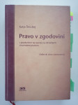 KATJA ŠKRUBEJ, PRAVO V ZGODOVINI