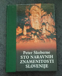 Knjiga 100 naravnih znamenitosti Slovenije, Peter Skoberne