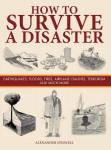 Knjiga How to Survive a Disaster