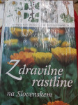 ZDRAVILNE RASTLINE na Slovenskem