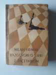 MILAN VIDMAR, RAZGOVORI O ŠAHU Z ZAČETNIKOM, 1946