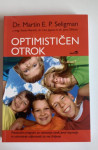 OPTIMISTIČEN OTROK M. E. P. SELIGMAN ZALOŽBA MODRIJAN 2011