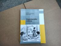 ORGANIZACIJSKO VEDENJE, ZBIRKA TEKSTOV ZA ŠTUDIJ IN GRADIV ZA VAJE