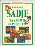 Sadje za zdravje in prehrano / Brigitte Kranz