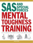 SAS and Special Forces Mental Toughness Training